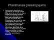 Presentations 'Plastmasa', 4.