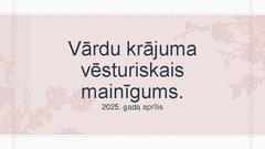 Presentations 'Vārdu krājuma vēsturiskais mainīgums', 1.