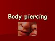 Presentations 'Body Piercing', 1.