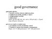 Presentations 'Overview of Good Governance', 1.