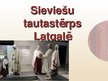Presentations 'Tautas tērps Latgalē', 14.