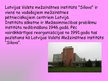 Presentations 'Latvijas Valsts mežzinātnes institūts "Silava"', 2.