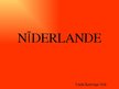 Presentations 'Nīderlande', 1.