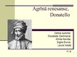 Presentations 'Agrā renesanse, Donatello', 1.