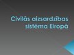 Presentations 'Civilās aizsardzības sistēma Eiropā', 1.