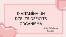Presentations 'D vitamīna un dzelzs deficīts organismā', 1.