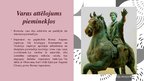 Presentations 'Varas atainojums mākslā Senajā Grieķijā un Romā', 3.