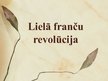 Presentations 'Lielā franču revolūcija', 1.