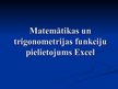 Presentations 'Matemātikas un trigonometrijas funkciju pielietojums Excel', 1.