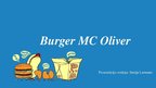 Presentations 'Restorāns "Burgers MC Olivers"', 1.
