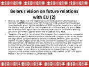 Presentations 'The Republic of Belarus and the European Union Partnership', 8.