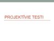 Presentations 'Projektīvie testi. Psihoģeometrisks tests', 1.