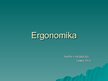 Presentations 'Ergonomika', 1.