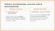 Presentations 'Socializācijas procesa analīzes paraugs ar izvēlētu dzīvesstāstu', 3.