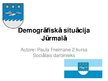 Presentations 'Demogrāfiskā situācija Jūrmalā', 1.