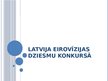 Presentations 'Latvija Eirovīzijas dziesmu konkursā', 1.