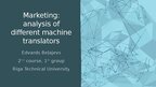 Presentations 'Marketing: analysis of different machine translators', 1.