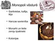 Presentations 'Monopols un tā veidi', 4.