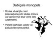 Presentations 'Monopols un tā veidi', 9.