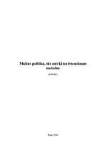 Research Papers 'Muitas politika, tās mērķi un īstenošanas metodes', 1.