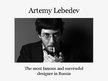 Presentations 'Artemy Lebedev', 1.