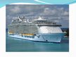 Presentations 'Oasis of The Seas - the Biggest Cruise Ship', 4.
