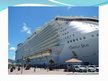 Presentations 'Oasis of The Seas - the Biggest Cruise Ship', 6.