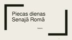 Presentations 'Piecas dienas Senajā Romā', 1.