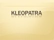 Presentations 'Kleopatra', 1.