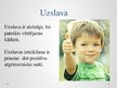 Presentations 'Uzslava un kritika', 2.
