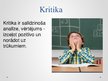 Presentations 'Uzslava un kritika', 5.