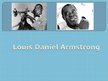 Presentations 'Louis Daniel Armstrong', 1.