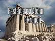 Presentations 'Atēnu Akropole', 1.