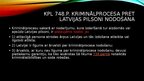 Presentations 'Kriminālprocesa nodošana ārvalstij', 15.