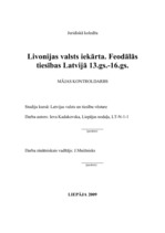 Summaries, Notes 'Livonijas valsts iekārta. Feodālās tiesības Latvijā 13.-16.gadsimtā', 1.