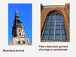 Presentations 'Gotikas celtne Latvijā - Rīgas Svētā Pētera evaņģēliski luteriskā baznīca', 3.