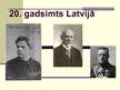 Presentations '20.gadsimts Latvijā', 1.