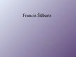 Presentations 'Francis Šūberts', 1.