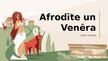 Presentations 'Venēra un Afrodīte', 1.