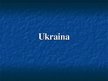 Presentations 'Ukraina', 1.