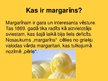 Presentations 'Margarīna sastāva analīze', 2.