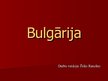 Presentations 'Bulgārija', 1.
