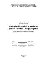 Research Papers 'Lauksaimniecības kultūru ražas un ražības statistika Latvijas reģionos', 1.