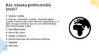 Presentations 'Profesijas izvēle. Profesijas ietekme uz cilvēku, profesionālā deformācija', 3.