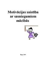Research Papers 'Motivācijas saistība ar sasniegumiem mācībās', 1.