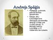 Presentations 'Andrejs Spāģis', 2.