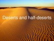 Presentations 'Deserts and Half-Deserts', 1.
