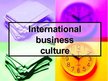 Presentations 'International Business Culture', 1.