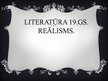 Presentations 'Literatūra 19.gadsimtā', 1.