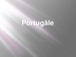 Presentations 'Portugāle', 1.